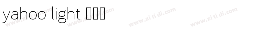 yahoo light字体转换